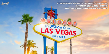 Streetwear T-Shirts Inspired by Movies: From Back to the Future to Fear and Loathing in Las Vegas
