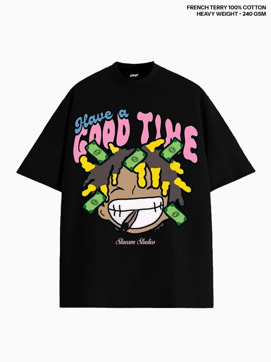 Have a Good Time Heavy Weight Oversized Tee