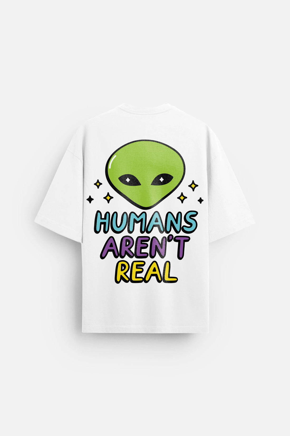 Humans aren't real White Oversized T-shirt