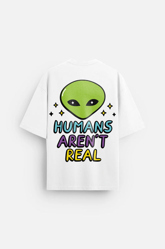 Humans aren't real White Oversized T-shirt