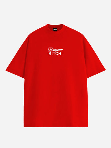 Bonjour Bitch Oversized Tee